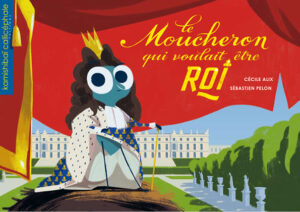 Le moucheron qui voulait être Roi