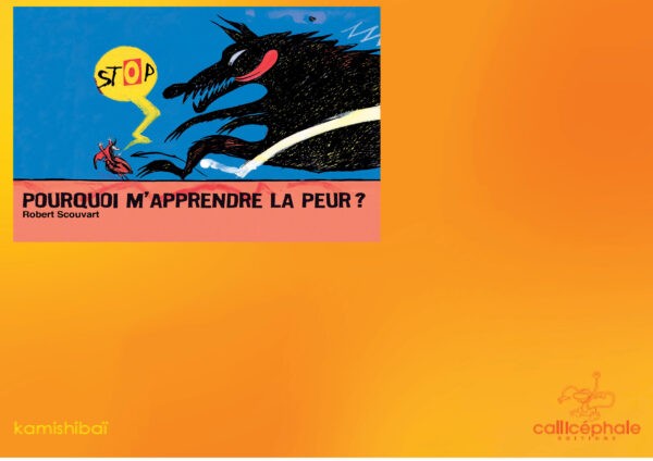Pourquoi m'apprendre la peur ?