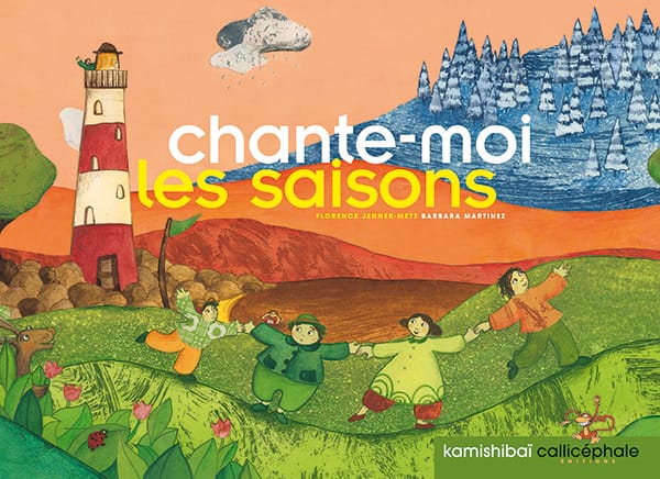 Chante-moi les saisons : Kamishibaï | Jenner-Metz, Florence . Auteur