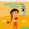 Mazette est trop (très) sensible