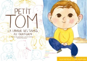 Petit Tom _ La langue des signes au quotidien
