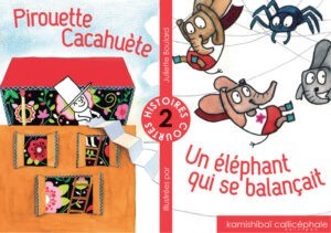 Pirouette Cacahuète / Un éléphant qui se balançait
