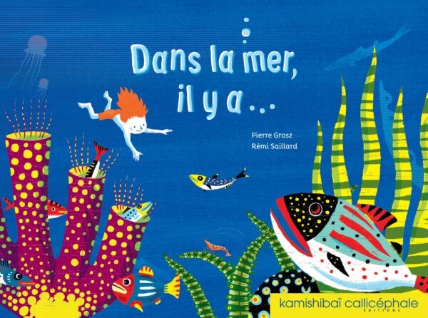 Dans la mer, il y a ...