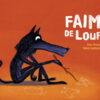 Faim de loup