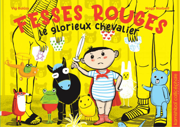 Fesses Rouges, le glorieux chevalier